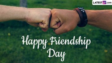 When Is Friendship Day 2024 in India? Know Date, History and Significance of the Day To Celebrate the Unique Bond of Friendship