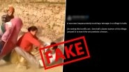 Man Thrashed With Sticks and Bricks for Sexually Assaulting Teen? Old Video of Brawl From Himachal Pradesh&rsquo;s Mandi Goes Viral With Misleading Claim