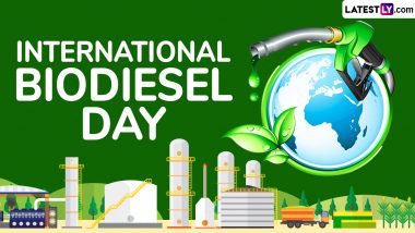 International Biodiesel Day or World Biofuel Day 2024: Know Date and Significance of the Day That Highlights the Importance and Benefits of Biodiesel