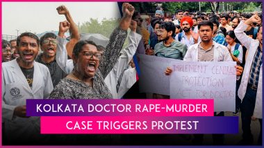 Kolkata: Junior Doctor Murdered After Sexual Assault at RG Kar Hospital, Accused Arrested Amid Widespread Protests for CBI Probe