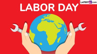 Labor Day 2024 Date in USA: Know History and Significance of The Federal Holiday in the United States That Recognises the American Labor Movement