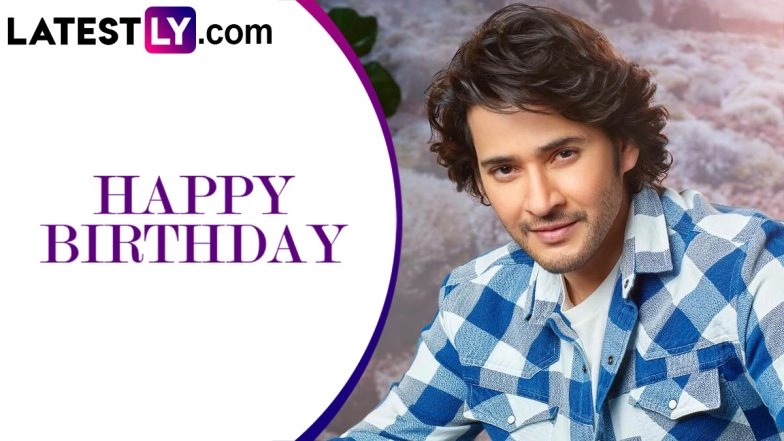 Mahesh Babu Birthday: From &lsquo;Pokiri&rsquo; to &lsquo;Sarileru Neekevvaru&rsquo;, A Look at the Best Films of the Tollywood Star!