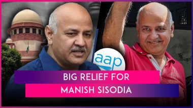 Manish Sisodia Granted Bail by Supreme Court in Delhi Liquor Policy Case; ‘Victory of Truth’, Says Jubilant AAP