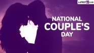 National Couples Day 2024 Date and Significance: Know All About Romantic Event That Celebrates the Loving Bond Between Couples