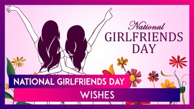 National Girlfriends Day 2024 Wishes, Greetings, BFF Quotes and Messages To Celebrate Female Friendship