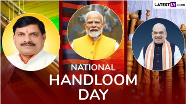 National Handloom Day 2024: PM Modi Reiterates 'Vocal for Local' Commitment; MP CM Mohan Yadav, Union Ministers Amit Shah and Dharmendra Pradhan Extends Greetings