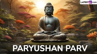 Paryushan Parv 2024 Dates: When Is Paryushana? Know History, Significance and Fasting Rituals of the Jain Festival of Forgiveness