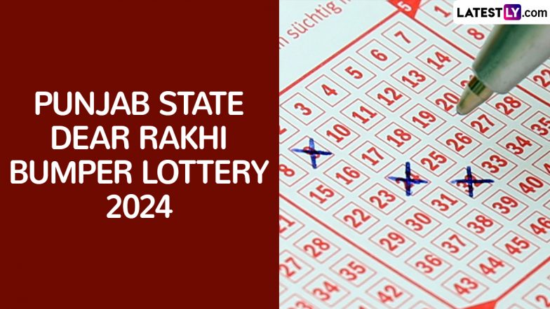 Punjab State Dear Rakhi Bumper Lottery 2024 Draw To Be Announced on August 24 at punjabstatelotteries.gov.in