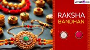 Raksha Bandhan 2024 Dos and Don’ts: Rakhi Rituals, Puja Vidhi and Other Important Details To Keep in Mind As You Celebrate the Bond of Brothers and Sisters