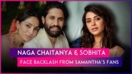 Naga Chaitanya and Sobhita Dhulipala Face Backlash From Samantha Ruth Prabhu&rsquo;s Fans Over Their Engagement Photos