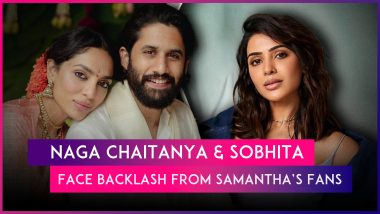 Naga Chaitanya and Sobhita Dhulipala Face Backlash From Samantha Ruth Prabhu’s Fans Over Their Engagement Photos