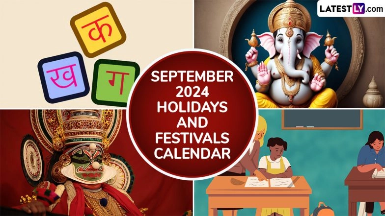 September 2024 Festivals, Events and Holidays Calendar: Ganesh Chaturthi, Onam, Teachers' Day and International Day of Democracy &ndash; Complete List of Important National and International Days and Dates