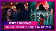 &lsquo;Stree 2&rsquo; Box Office: Shraddha Kapoor&rsquo;s Film Earns INR 242.40 Crore In India, Becomes Highest-Grossing Hindi Film Of 2024