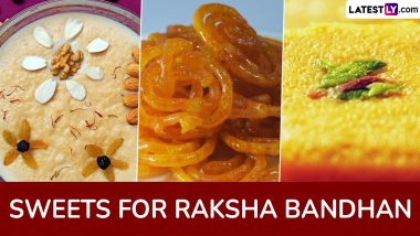 Raksha Bandhan 2024 Sweets for Rakhi Thali: From Rasgulla to Laddu, 5 Popular Mithai To Add Sweetness to the Festive Day