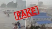 People Sent Flying in Air As Strong Storm Hits Pakistan&rsquo;s Karachi? Old Video of Typhoon Mangkhut Hitting Hong Kong Goes Viral With Fake Claim