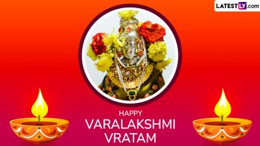 Varalakshmi Vratham 2024 Wishes, Greetings & Varalakshmi Nombu HD Images: Send Goddess Varalakshmi Photos, Wallpapers, WhatsApp Messages and Quotes To Celebrate the Day