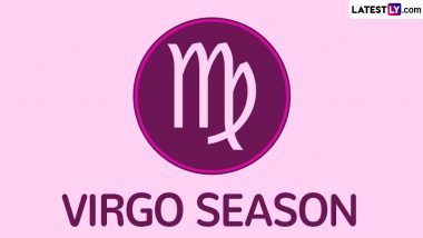 Virgo Season 2024 Dates: Which Months Are Virgos Born In? Know Personality Traits of the Zodiac Sign and Other Details To Celebrate This Earth Sign