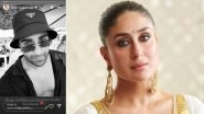 Kareena Kapoor Khan Wishes Cousin Aadar Jain a Happy Birthday With Heartfelt Insta Post, Says &lsquo;Big Hug to You&rsquo; (View Pic)