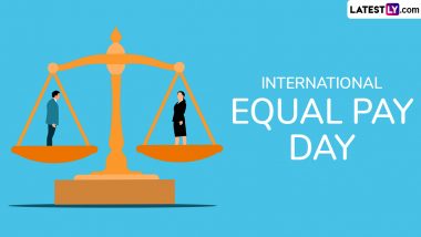 International Equal Pay Day 2024 Date: Know Significance of the Day That Raises Awareness About the Gender Pay Gap