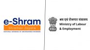 eShram Portal Registrations: Over 30.43 Crore Unorganised Workers Now Registered on Government's Comprehensive National Database