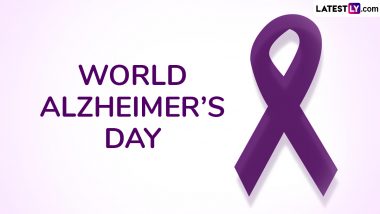 World Alzheimer’s Day 2024 Date, Theme and Significance: Know About the Day That Raises Awareness and Dispels Myths Related to Alzheimer’s Disease