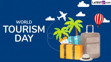 World Tourism Day 2024 Quotes, Images and HD Wallpapers: Best Travel Instagram Captions, Messages, Sayings and Greetings To Share With the Travel Lovers