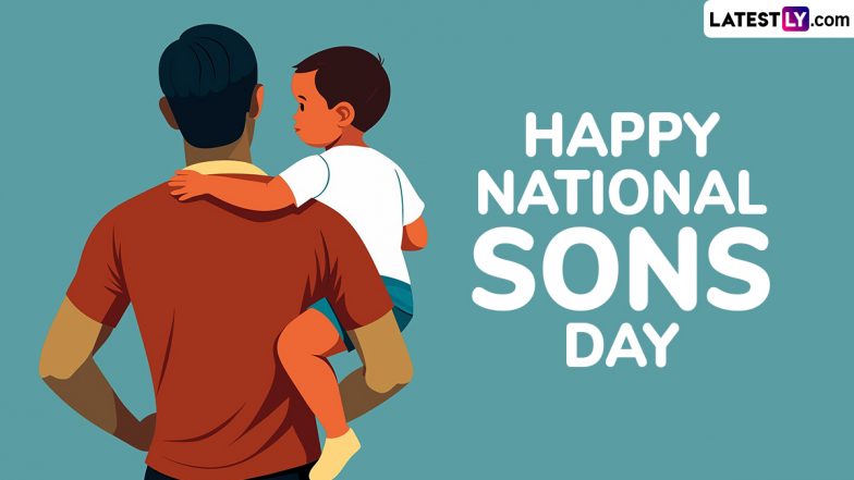 National Sons Day 2024 Messages, Images and HD Wallpapers for Free Download Online: Share Heartfelt Greetings, WhatsApp Wishes and Quotes To Celebrate the Day Dedicated to Sons