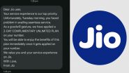 Jio Offering 2-Days Complimentary Unlimited Plans to Users After Recent Outage, Netizen Share Screenshots of Receiving Message