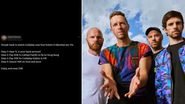 Planning To Buy Coldplay India 2025 Tickets in Black? Netizens Suggest Planning a Trip to Hong Kong and Abu Dhabi To Watch Chris Martin-Led British Band’s Live Performance That Will Be Economical