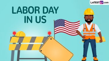 Labor Day in the US 2024 Date, Significance, Activities, Parades, History and Traditions: Everything You Need To Know About the Important Day American Society