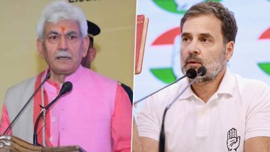 Jammu and Kashmir: LG Manoj Sinha Lashes Out at Rahul Gandhi Over His ‘Raja’ Remark, Says ‘Will Resign’ if Public Disagrees on Welfare Work Done in Last 5 Years