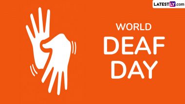 World Deaf Day 2024 Date: Know Significance of the Day That Raises Awareness About the Rights of Deaf People