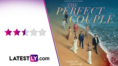 ‘The Perfect Couple’ Review: Nicole Kidman and Ishaan Khatter’s Netflix Series Is As Imperfect as Its Flawed Characters (LatestLY Exclusive)