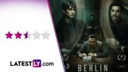 ‘Berlin’ Movie Review: Aparshakti Khurana and Ishwak Singh’s Movie Lacks the Sharpness of Being a Cerebral Spy Drama (LatestLY Exclusive)