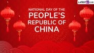 National Day of the People&rsquo;s Republic of China 2024 Date: Know History and Significance of the Day That Marks Mao Zedong&rsquo;s Proclamation at Tiananmen Square in Beijing