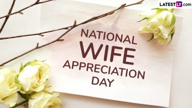 National Wife Appreciation Day 2024 Wishes and HD Images: Send Romantic Messages, Wallpapers, Love Quotes, Cute GIFs and Greetings To Express Gratitude to Your Wife