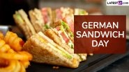 German Sandwich Day 2024 Recipe: How To Make Belegtes Brot at Home? Easy Step-by-Step Guide To Prepare the Popular Fast Food (Watch Video)