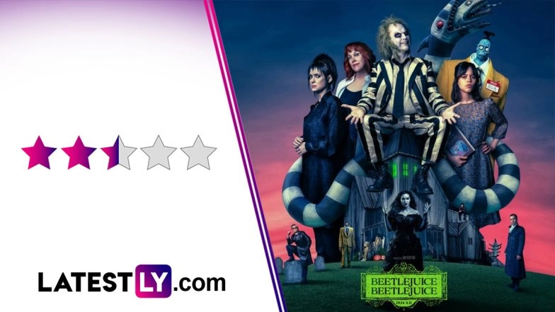 &lsquo;Beetlejuice Beetlejuice&rsquo; Movie Review: Michael Keaton Works His &lsquo;Practical&rsquo; Magic on Tim Burton&rsquo;s Occasionally Fun But Overstuffed Sequel (LatestLY Exclusive)