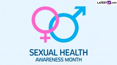 Sexual Health Awareness Month 2024 Significance and Activities: Understanding the Observance Dedicated to Promoting Education, Understanding, and Healthy Practices Related to Sexual Health