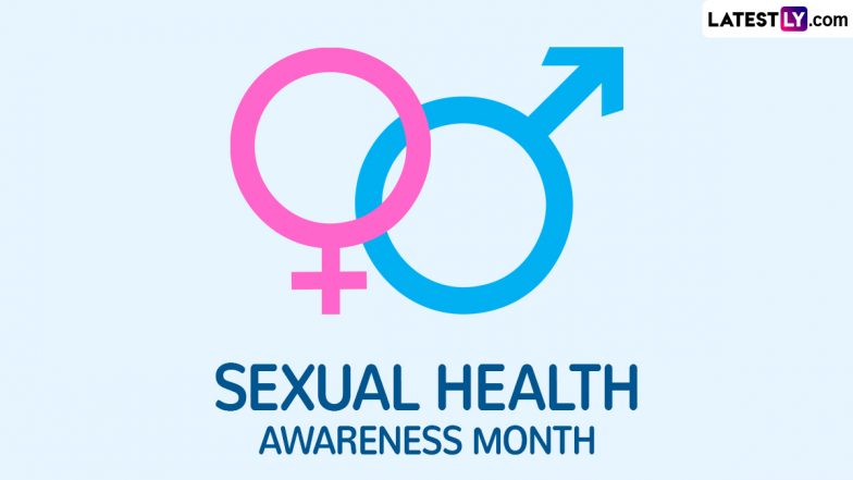 Sexual Health Awareness Month 2024 Significance and Activities: Understanding the Observance Dedicated to Promoting Education, Understanding, and Healthy Practices Related to Sexual Health