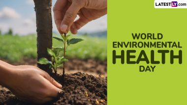 World Environmental Health Day 2024 Wishes and Images: Netizens Share Greetings and Messages To Create Awareness To Foster a Safe and Healthy Environment (See Posts)