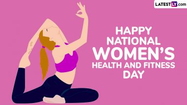 National Women's Health and Fitness Day 2024 Images and HD Wallpapers: WhatsApp Status, Fitness Quotes and Messages To Raise Awareness About Women's Health