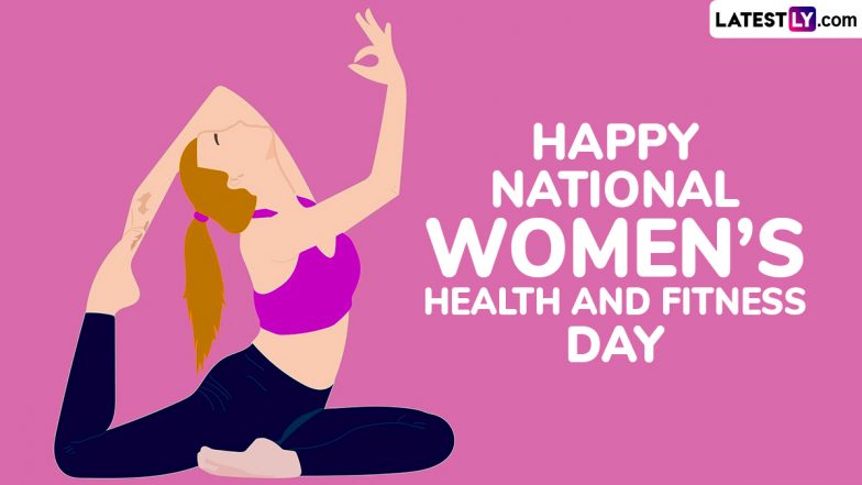 National Women’s Health and Fitness Day 2024 Images and HD Wallpapers: WhatsApp Status, Fitness Quotes and Messages To Raise Awareness About Women’s Health | 🙏🏻 LatestLY