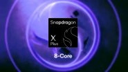 Qualcomm Unveils New Snapdragon X Plus 8-Core Processor for Copilot+ PCs