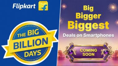 Flipkart Big Billion Days 2024: Sale for Flipkart Plus, VIP Members Live Now, Official Sales Begins Tomorrow; Check Discount on iPhone 15, Galaxy S23 and More