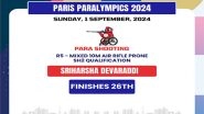 Sports News | Paris Paralympics: Disappointing Day for Indian Shooters After Sriharsha Fails to Qualify for Final