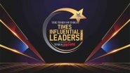 Business News | Times Influential Leaders 2024: An Event by Times Applaud Pvt. Ltd. Featuring the Full List of Winners