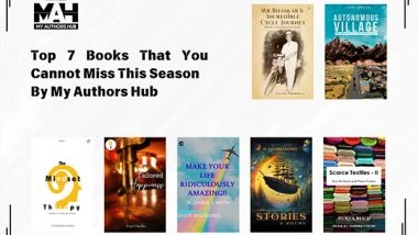 Business News | Top 7 Books That You Cannot Miss This Season by My Authors Hub