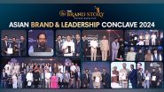 Business News | The Brand Story - Asian Brand and Leadership Conclave 2024 Concludes Successfully in Delhi