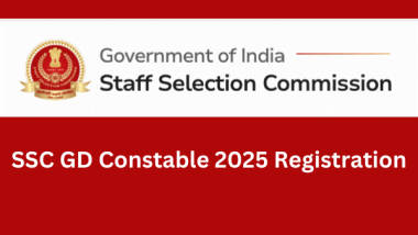 Business News | SSC GD Constable 2025 Registration Started for 39481 Vacancies